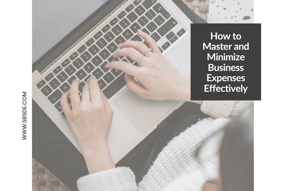 Minimize Business Expenses Effectively (1000 x 668)
