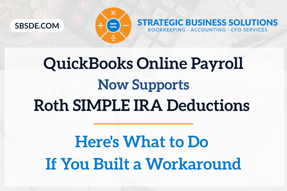 QB Roth Simple IRA Deductions Blog