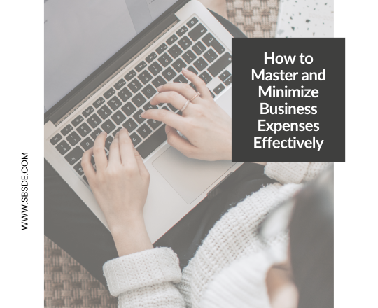 how to master and minimize business expenses effectively blog orig